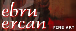 Ebru Ercan - Fine Art